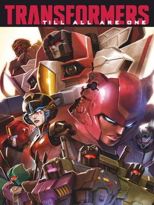 cover image of Transformers: Till All Are One (2016), Volume 1